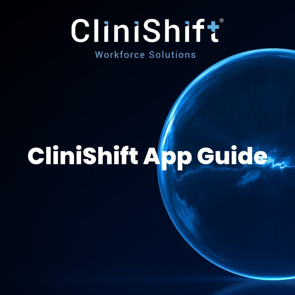 CliniShift App Guide